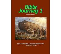 Bible Journey 1: Genesis 1-8 Study: Strengthen Your Faith and Spirit! (Bible Journey 1 to 7)