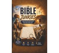 Bible Junkies Word Search: 55 Fun & Challenging Word Search Puzzles Celebrating the People, Places, Stories, Proverbs, Verses, and Timeless Lessons of the Bible