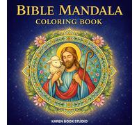 Bible Mandala Coloring Book: 50 Inspirational Christian Designs for Peace, Faith, and Relaxation (Mandala Coloring Collection)