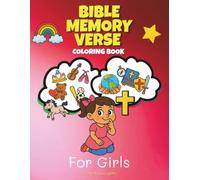 Bible Memory Verse Coloring Book For Girls: 45 Inspiring Memory Verses and Fun Designs to Color - Build Faith and Confidence in Girls Ages 6-12