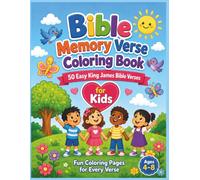 Bible Memory Verse Coloring Book for Kids Ages 4-8: 50 Easy King James Bible Verses with Fun Christian Coloring Pages for Children Ages 4-8
