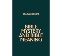Bible Mystery and Bible Meaning