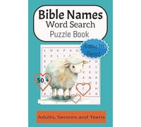 Bible Names word search puzzle books: Word Search with Easy to Read Print about Bible Names, For Adults, Teens, Women and more| 6X9 inches | 110 ... Holidays, Vacations, Relaxing and Educational