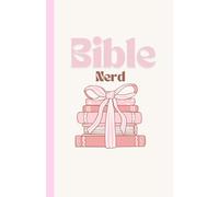 Bible Nerd: A Christian Notebook for Bible Journaling, Prayer Journaling, and Faith-Based Reflection | Scripture Study and Daily Devotion Journal for Women and Teens