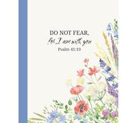 Bible Notebook with Watercolor Wildflowers - Isaiah 41:10 - College Ruled - Christian Art Gifts - Bible Study Notebook - Prayer Journal - Church Notes - Devotional Notebook - Faith Manifestation Book