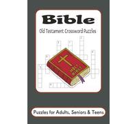 Bible Old Testament Crossword Puzzles: Crossword Puzzles with easy to read print about Bible, Old Testament, word searches | 6x9 inches, 60 pages | ... for vacations, Holidays, and free times