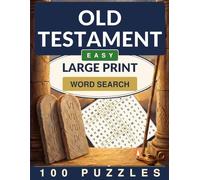 Bible Old Testament Word Search Large Print: 100 Easy Word Search Puzzles for Adults and Seniors (Crackling Fire Word Search)