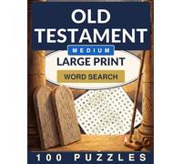 Bible Old Testament Word Search Large Print: 100 Medium Word Search Puzzles for Adults and Seniors (Crackling Fire Word Search)