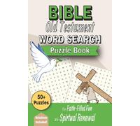 Bible Old Testament Word Search Puzzle Book: 50+ Bible Themed Word Searches - Perfect for Travel, Relaxation & Family Fun