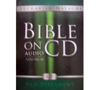 Bible On Audio CD Volume 56: Zechariah/Malachi Old Testament