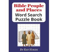 Bible People and Places Word Search Puzzle Book: Great Gift for Bible Lovers of All Ages | 8.5 x 11 Inches, 100 pages | Find Bible People and Places | Great Relaxation and Spiritual Education