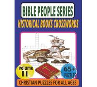 Bible People Crossword Puzzle Book: The Historical Books (Joshua to Esther): 65+ Large Print Crosswords Featuring Bible Characters from Joshua, ... For All Ages (BIBLE PEOPLE CROSSWORD SERIES)