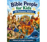 Bible People for Kids: Old Testament, Volume 2: Stories, Crosswords & Activities for Ages 8-12