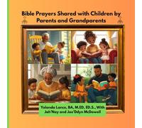 Bible Prayers Shared with Children by Parents and Grandparents
