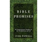 Bible Promises: 80 Inspirational Promises on the Faithfulness of God