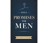 Bible Promises for Men: Becoming the Man God Created You to Be