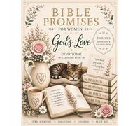 Bible Promises for Women: God’s Love: A Devotional Coloring Book with Scripture, Reflection & Peaceful Creative Moments (Bible Promises for Women: ... Coloring Books with Scripture & Reflection)