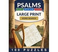 Bible Psalms Word Search Large Print: Easy, Medium & Hard - 100 Word Search Puzzles for Adults and Seniors (Crackling Fire Word Search)