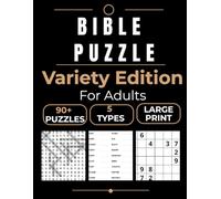 Bible Puzzle Variety Edition for Adults: 90+ Puzzles: Large Print Sudoku, Word Search, Word Scramble, Number Search, and Mazes for Seniors and Adults | Inspired by Faith
