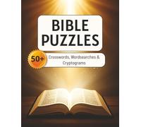 Bible Puzzles: 50+ Bible-Based Crosswords, Wordsearches and Cryptograms ⎮ 104 Pages, 8.5 x 11 inches ⎮ Great as a gift for adults, teens and seniors!