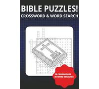 BIBLE PUZZLES!: 50 Bible-Themed Crosswords & Word Searches to Strengthen Faith, Boost Memory, and Inspire Daily Reflection