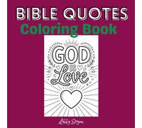 Bible Quotes Coloring Book: Inspirational Christian Gift for Calm, Creativity, and Prayer
