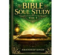 BIBLE SOUL STUDY BOOK 1: HOW TO LIVE A SPIRITUAL LIFE