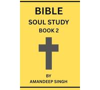 BIBLE SOUL STUDY BOOK 2: HOW TO LIVE A SPIRITUAL LIFE