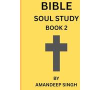 BIBLE SOUL STUDY BOOK 2: HOW TO LIVE A SPIRITUAL LIFE