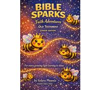 Bible Sparks: Faith Adventures - Old Testament, Junior Edition (Bible Sparks: Old Testament)