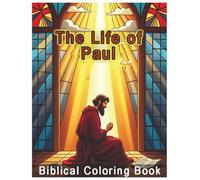 Bible Stained Glass Coloring Book: The Life of Paul | Bible Stories | Christian Coloring Book, Christian Stories, Disciples of Jesus: Bible ... book, Sunday school Activity Book, Noah's Ark