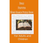 Bible Statues Word Search Puzzle Book: Bible Statues word search puzzle book for adults, seniors and teens, featuring 55 puzzles with solutions. 6x9 with 495 words.