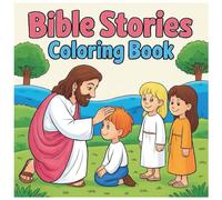 Bible Stories Coloring Book for Kids