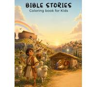 Bible Stories Coloring Book for Kids: 30 Read-Aloud Bible Stories with King James Verses, 30 Full-Page Pictures to Color and 6 Bonus Activity Pages - A Christian Activity Book for Ages 4-8