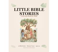 Bible Stories Coloring Book for Kids Ages 5-9: 19 Christian Stories with Memory Verses and Coloring Pages