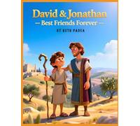 Bible Stories, David and Jonathan's Friendship, Story of King David, Christian Children's Stories, Sunday School Story Book: Religious, Inspirational ... Book, Biblical Stories for Kids, Noah's Ark