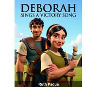 Bible Stories, Deborah Sings A Victory Song, Women of the Bible, Christian Children's Stories, Sunday School Book: Religious, Inspirational Book, ... Church Story Book, Biblical Stories for Kids