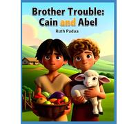 Bible Stories, First Brother's: Cain & Abel, Christian Children's Stories, Sunday School Book: Religious, Inspirational Book, Catholic Stories for Kid's, Church Story Book, Biblical Stories for Kids