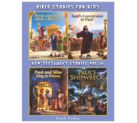 Bible Stories For Kids, New Testament Stories Vol.10, Christian Series, Stories, Children's Bible Stories, Biblical Stories: With Stories on Peter and ... and Silas Sing in Prison, Paul’s Shipwreck.