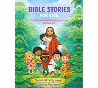 Bible Stories for Kids: The ABC Guide with Memory Verses: The ABC Guide With Memory Verses - Vol. 2