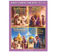 Bible Stories For Kids, Vol. 14. Christian Series, Bible Stories, Children's Bible Stories, Biblical Stories, Sunday School Book: With Stories Based on The Life of Solomon and His Wisdom