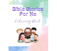 Bible Stories For Me: Coloring Book