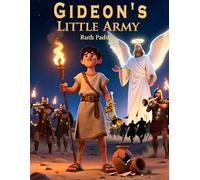 Bible Stories, Gideon's Little Army, Christian Children's Stories, Sunday School Story Book: Religious, Inspirational Book, Catholic Stories for ... Book, Biblical Stories for Kids, Noah's Ark