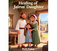 Bible Stories, Healing of Jairus' Daughter, New Testament Stories, Biblical Stories, Christian Children's Stories, Sunday School Book: Religious, ... Book, Biblical Stories for Kids, Noah's Ark
