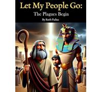 Bible Stories, Let My People Go: The Plagues Begin, Stories of Moses, Christian Children's Stories, Sunday School Story Book: Religious, Inspirational ... Book, Biblical Stories for Kids, Noah's Ark