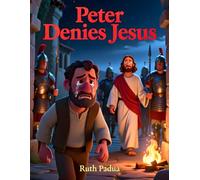 Bible Stories, Peter Denies Jesus, New Testament Stories, Biblical Stories, Sunday School Book, Christian Children Stories: Religious, Inspirational ... Book, Biblical Stories for Kids, Noah's Ark