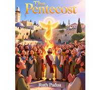 Bible Stories, The Pentecost: The Holy Spirit Comes, New Testament Stories, Biblical Stories, Christian Children Stories: Religious book, ... Book, Biblical Stories for Kids, Noah's Ark