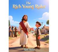 Bible Stories, The Rich Young Ruler, New Testament Stories, Biblical Stories, Sunday School Book, Christian Children Stories: Religious, Inspirational ... Book, Biblical Stories for Kids, Noah's Ark