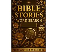 Bible Stories Word Search Book: 100 Bible Stories Puzzles Word Search for Adults, Teens & Seniors|400-5000words included|6x9 110pages|Gift for God lovers world wide
