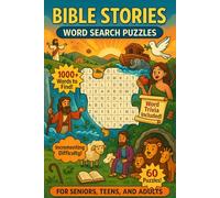 Bible Stories Word Search Puzzles: 60 Word Searches with Easy to Read Print | Trivia and Quiz Included | Boost Your Faith and Focus | For Bible Study ... Faith-based Retreats | 6x9 inches, 136 pages